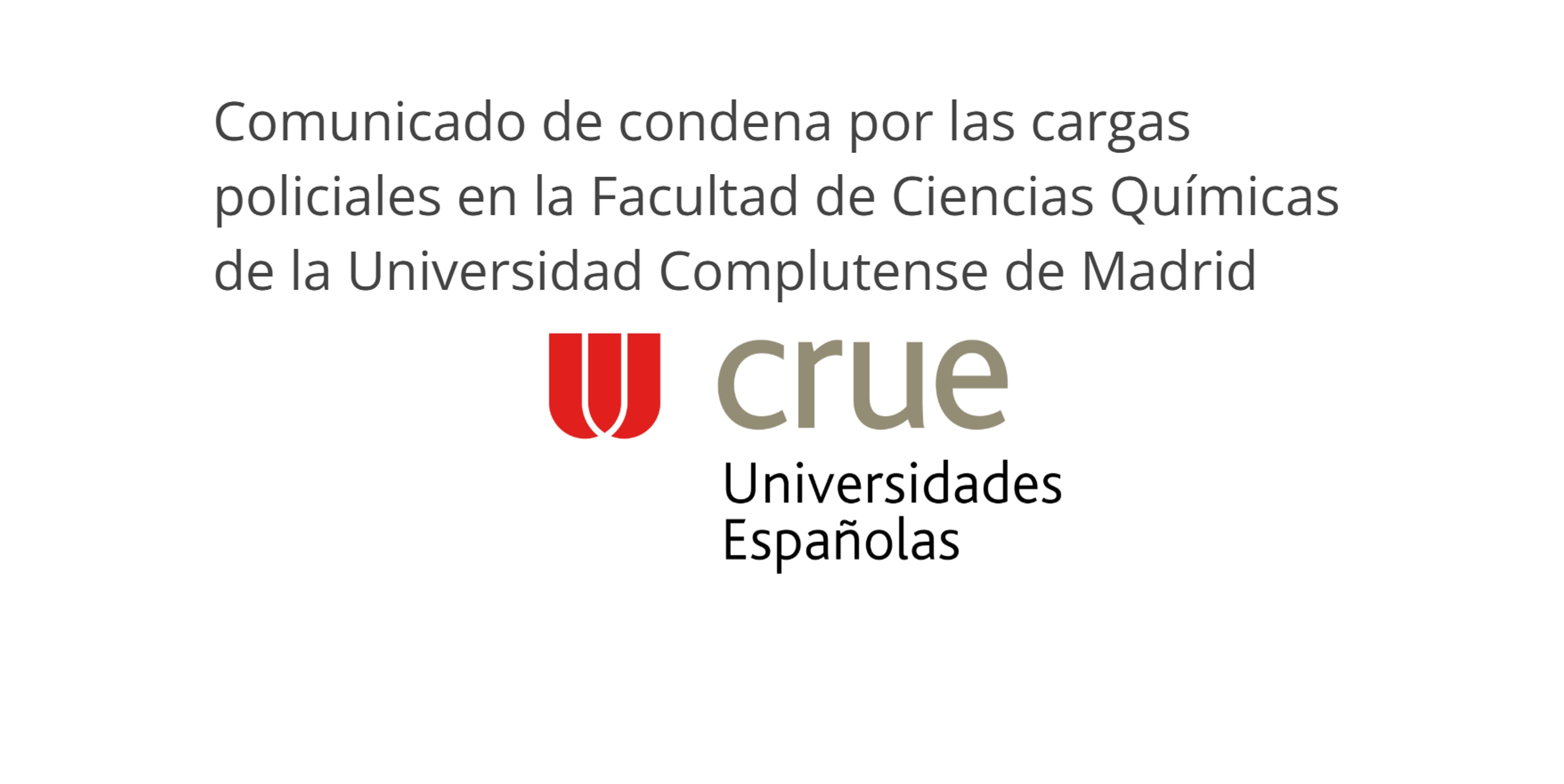 Condena de la CRUE a cargas policiales en la UCM